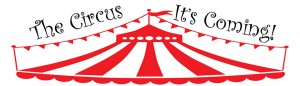 The Circus - It's Coming!